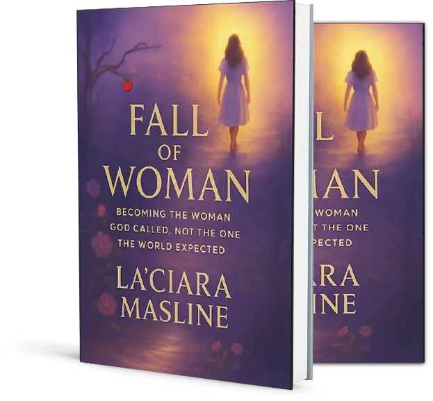 Fall of Woman: BECOMING THE WOMAN GOD CALLED NOT THE ONE THE WORLD EXPECTED Paper Book